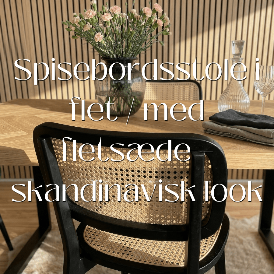Spisebordsstole i flet & med fletsæde: Skandinavisk look til dit hjem